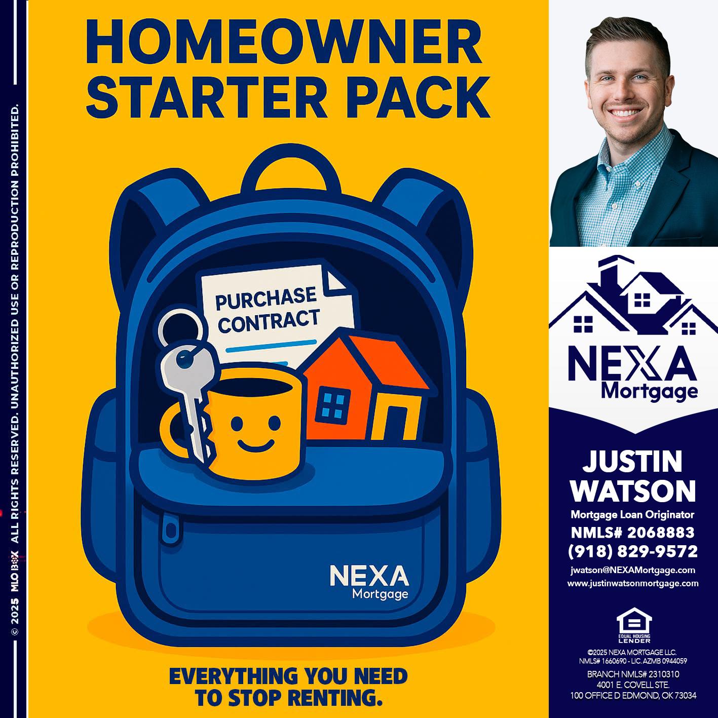 NEED A HOMEOWNER PACK.. - Justin Watson -Mortgage Loan Originator
