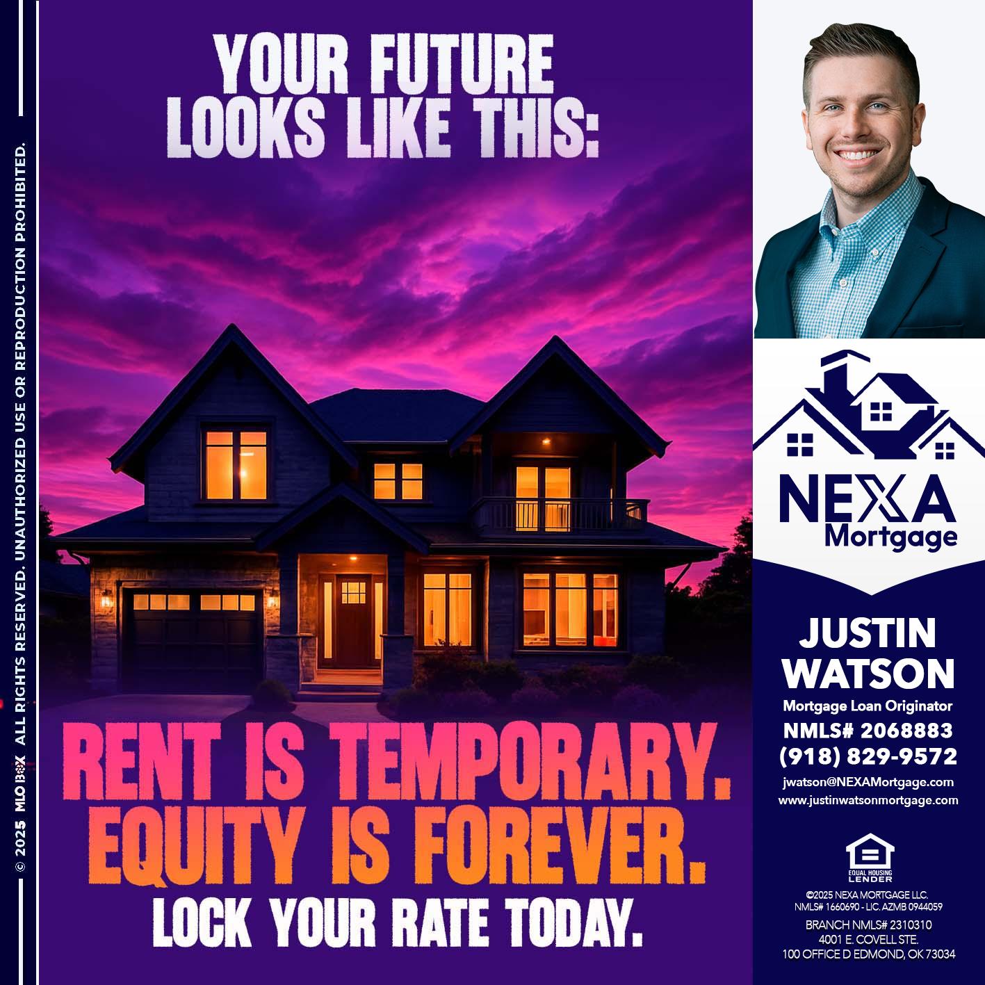 YOUR FUTURE - Justin Watson -Mortgage Loan Originator