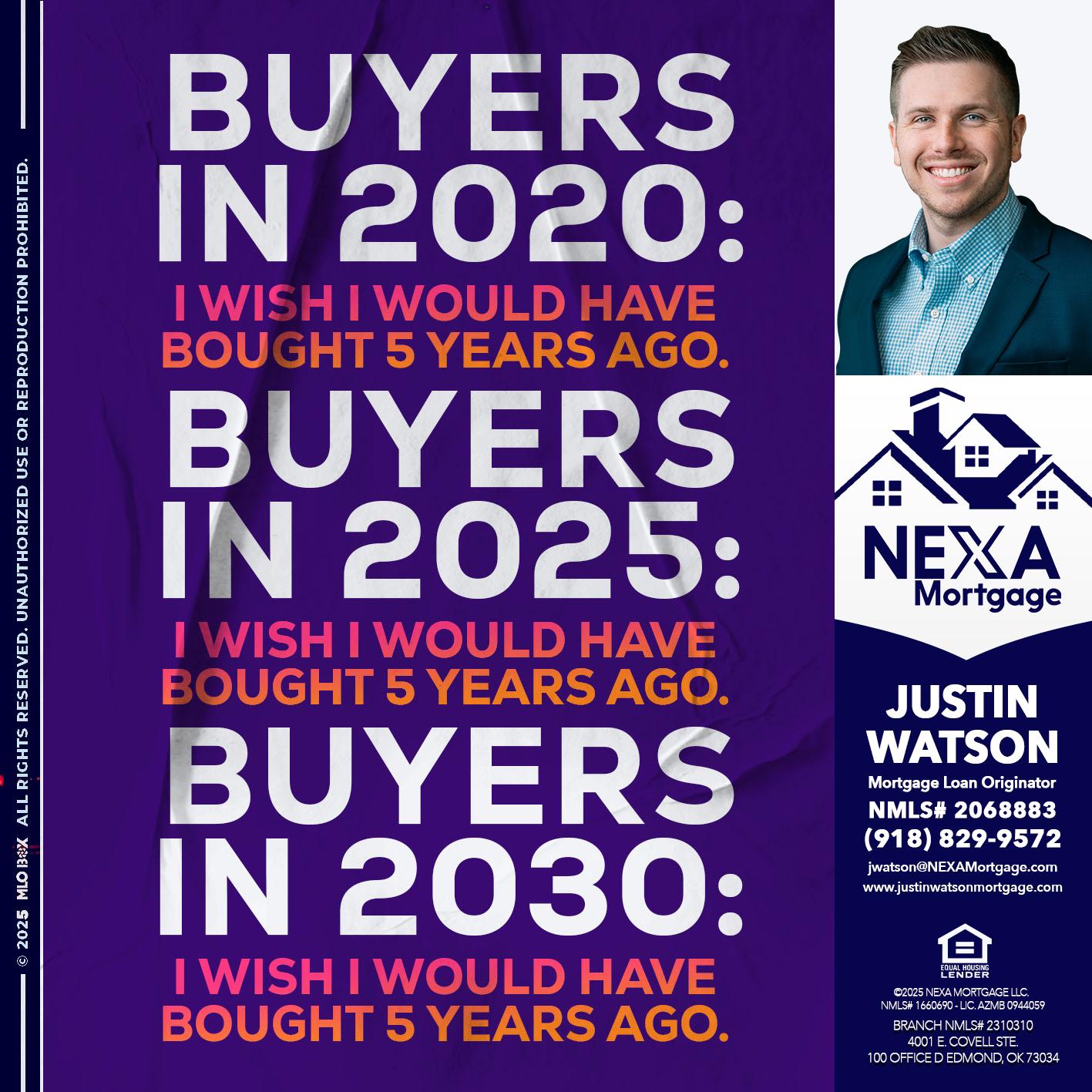 BUYERS IN 2020 - Justin Watson -Mortgage Loan Originator