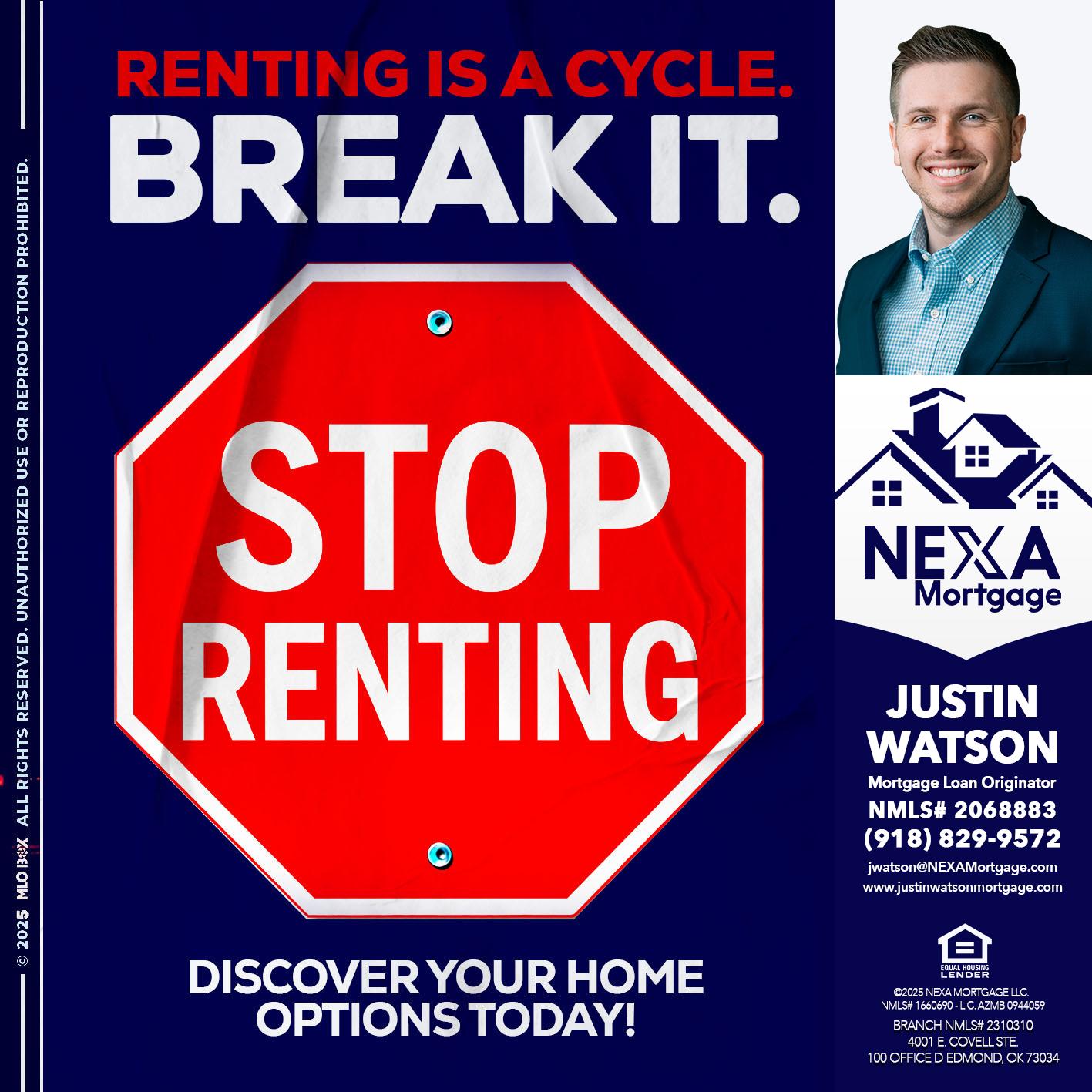 STOP RENTING - Justin Watson -Mortgage Loan Originator