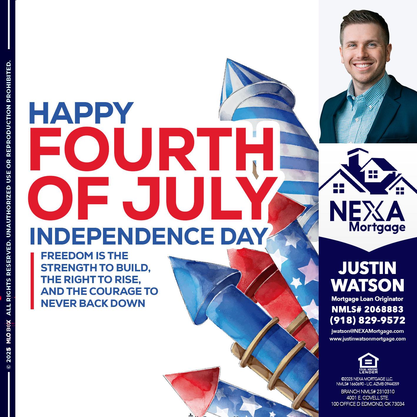 HAPPY FOURTH OF JULY - Justin Watson -Mortgage Loan Originator