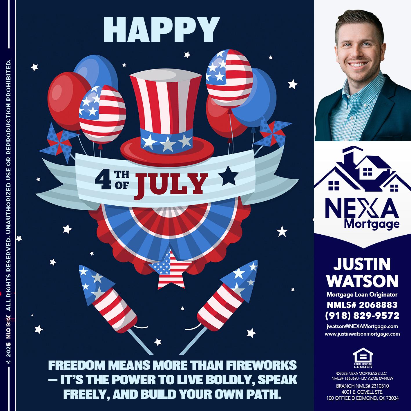 HAPPY 4TH OF JULY - Justin Watson -Mortgage Loan Originator
