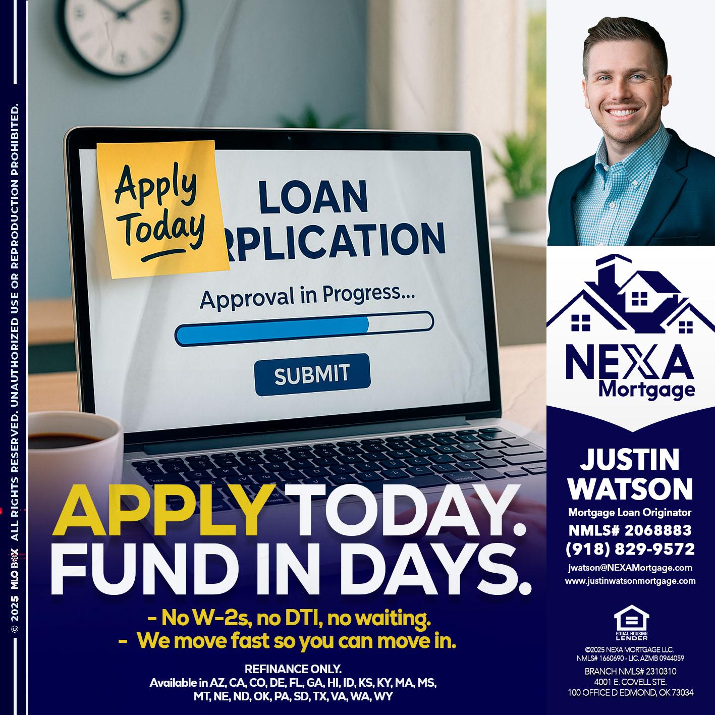 APPLY TODAY - Justin Watson -Mortgage Loan Originator