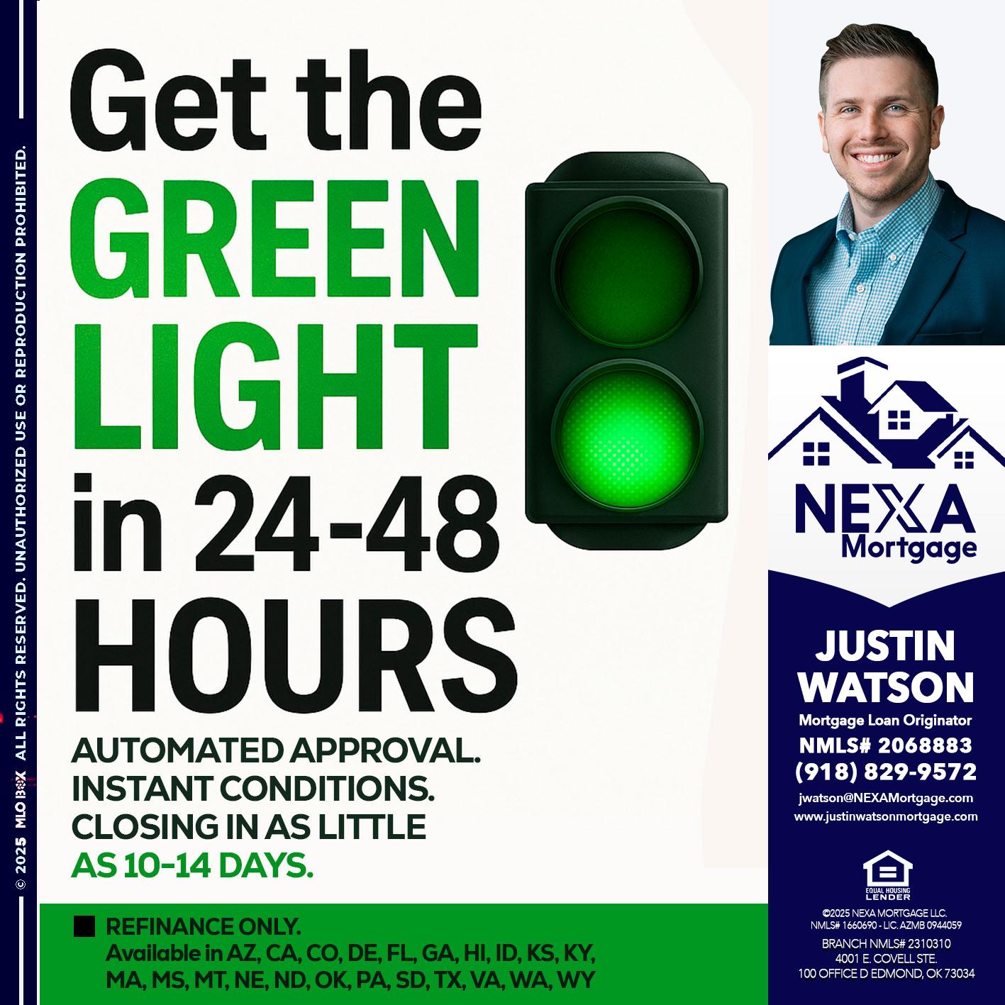 GET THE GREEN LIGHT - Justin Watson -Mortgage Loan Originator