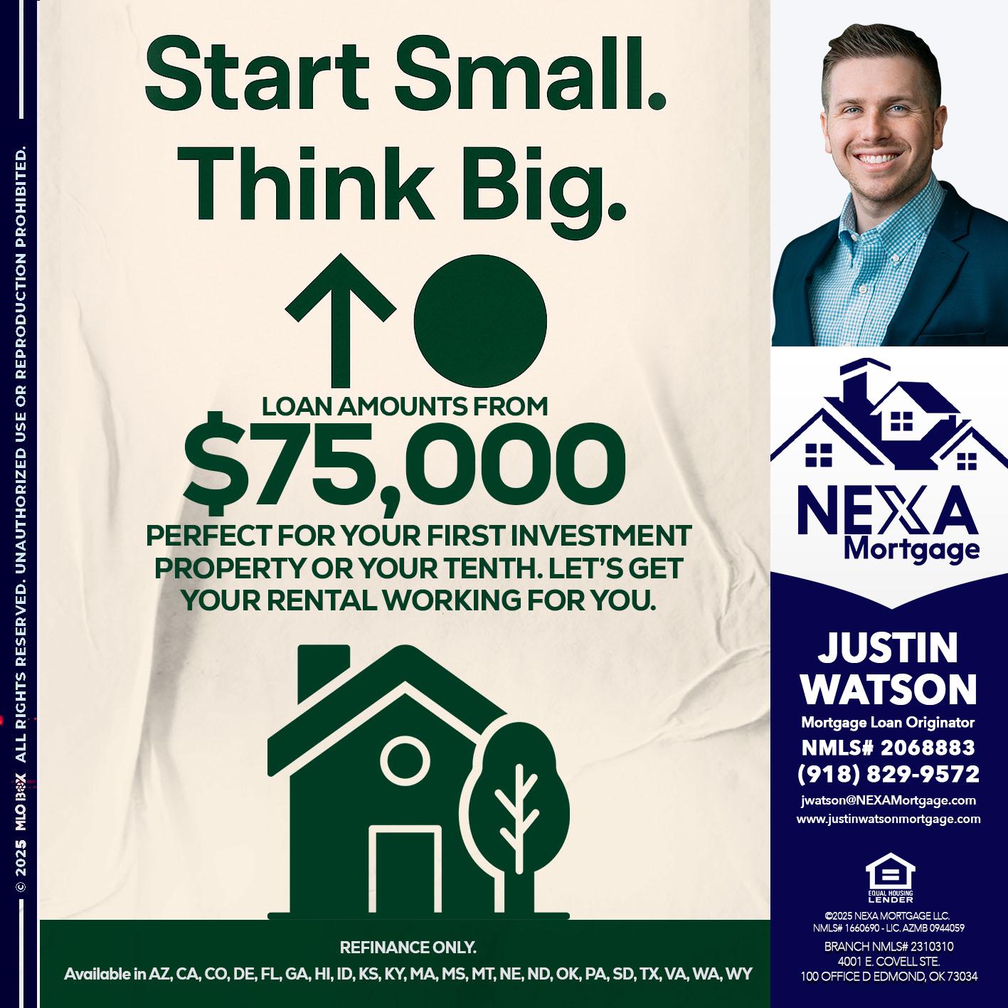 START SMALL - Justin Watson -Mortgage Loan Originator