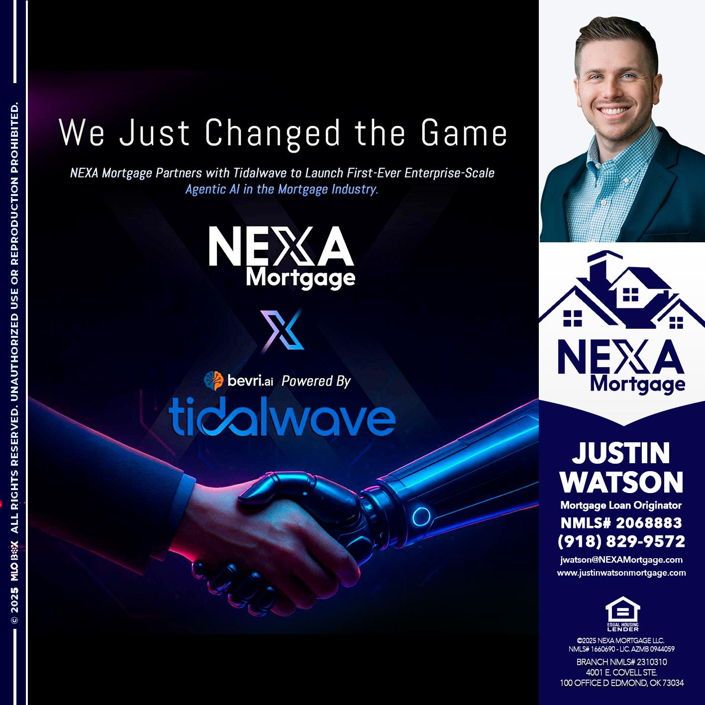 we just change - Justin Watson -Mortgage Loan Originator