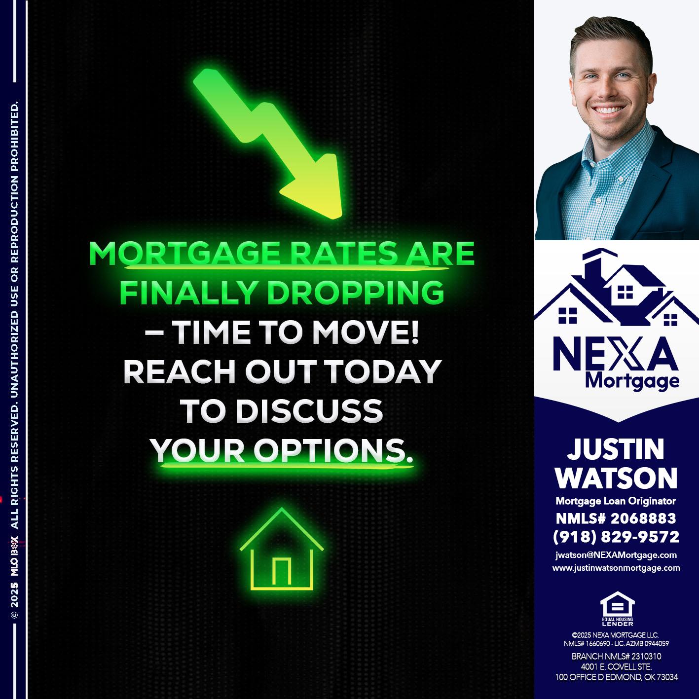 MORTGAGE RATES - Justin Watson -Mortgage Loan Originator