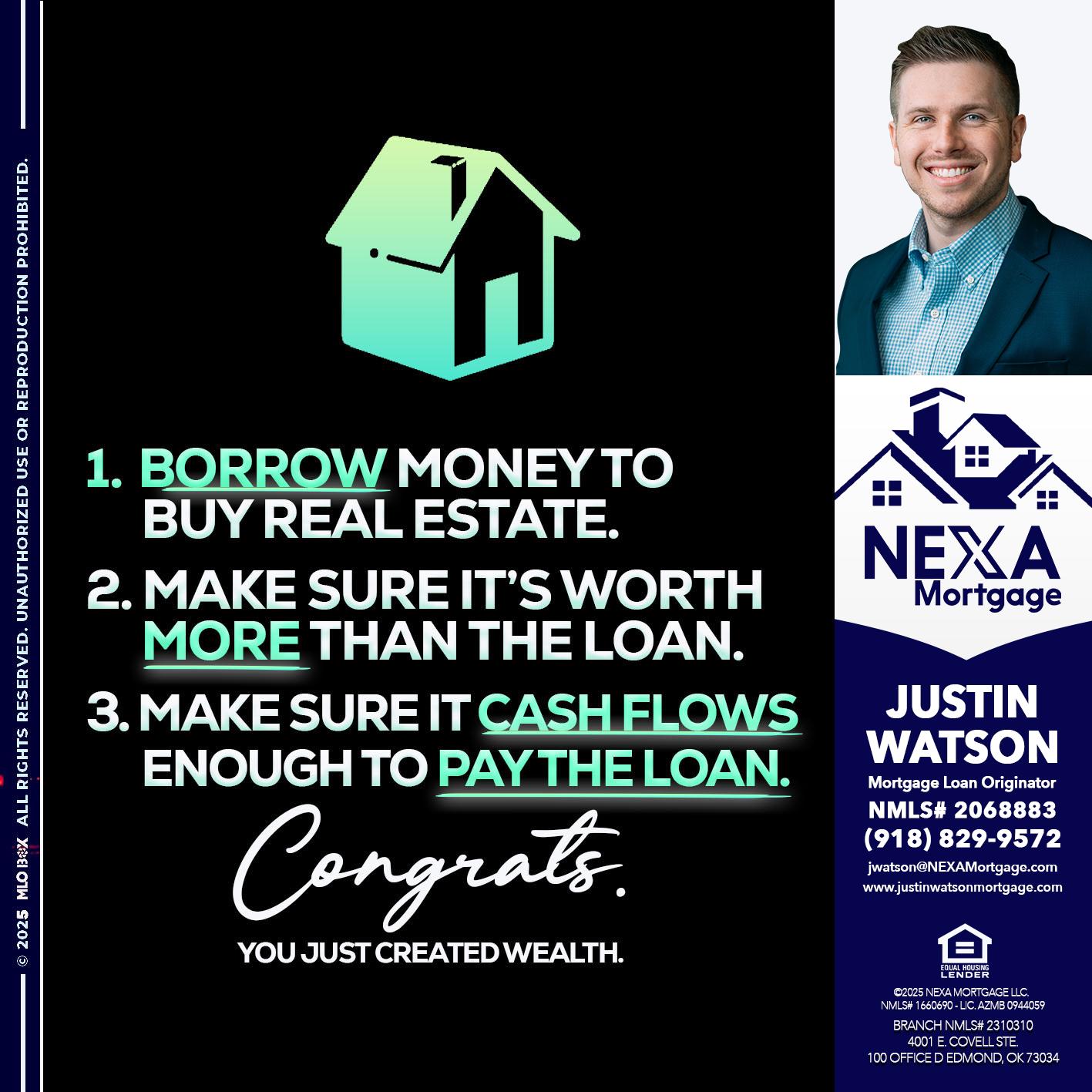 BORROW MONEY - Justin Watson -Mortgage Loan Originator