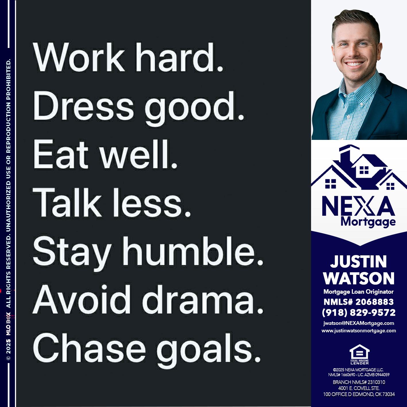 work hard - Justin Watson -Mortgage Loan Originator