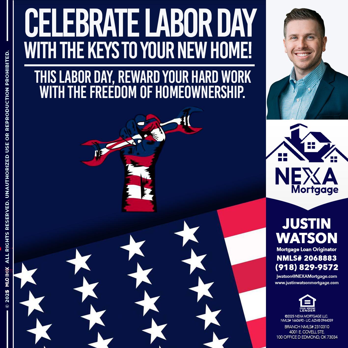 CELEBRATE LABOR DAY - Justin Watson -Mortgage Loan Originator