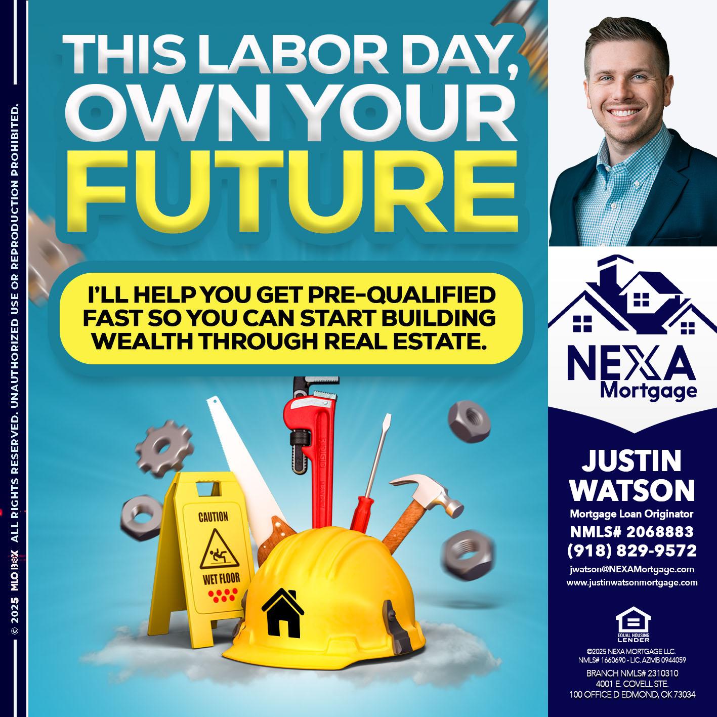 LABOR DAY - Justin Watson -Mortgage Loan Originator