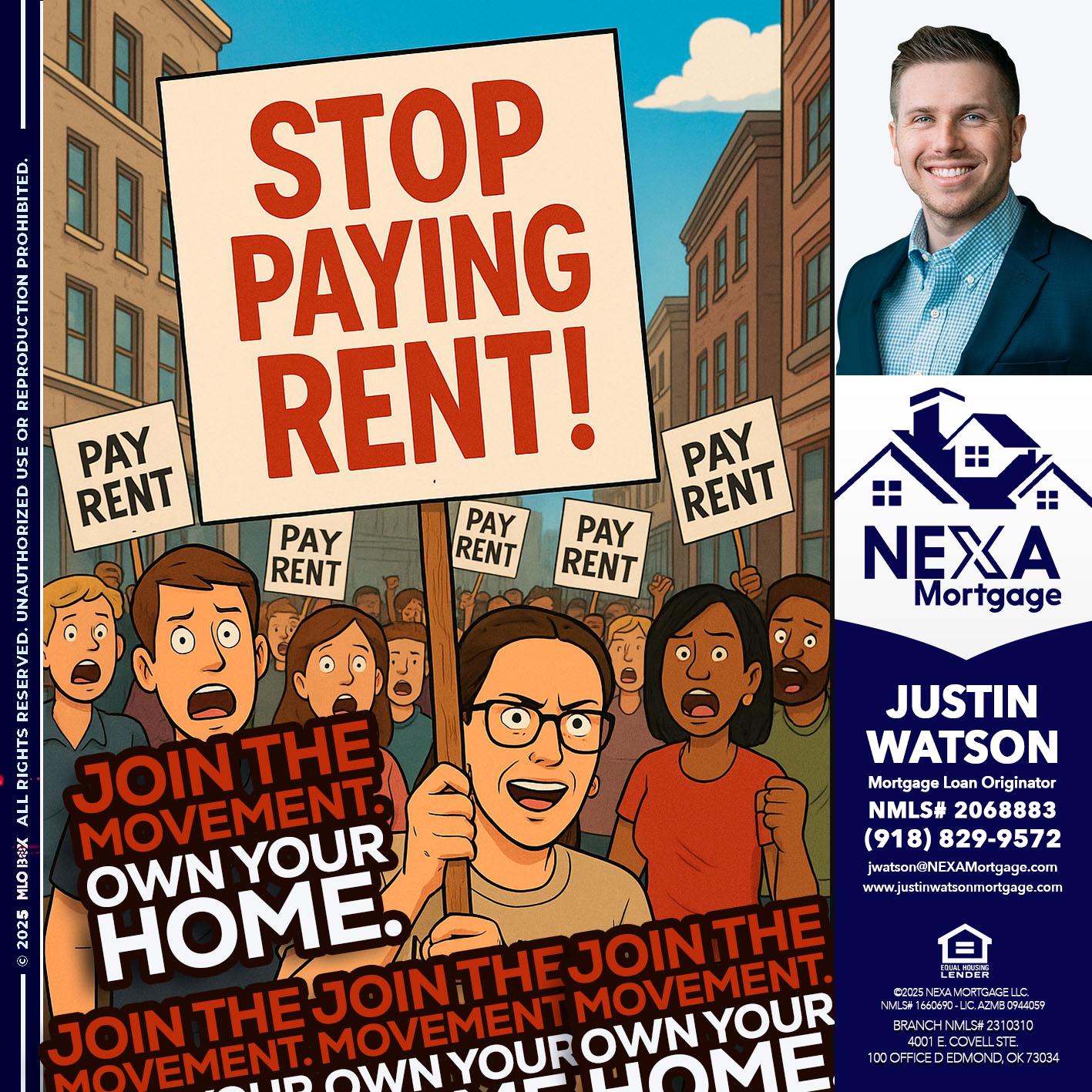 stop paying rent - Justin Watson -Mortgage Loan Originator