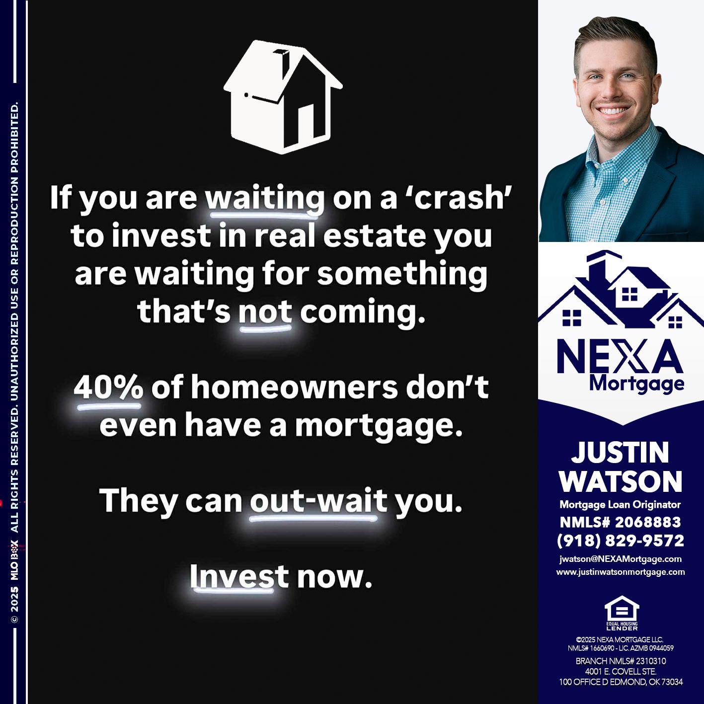 IF YOU ARE WAITING - Justin Watson -Mortgage Loan Originator