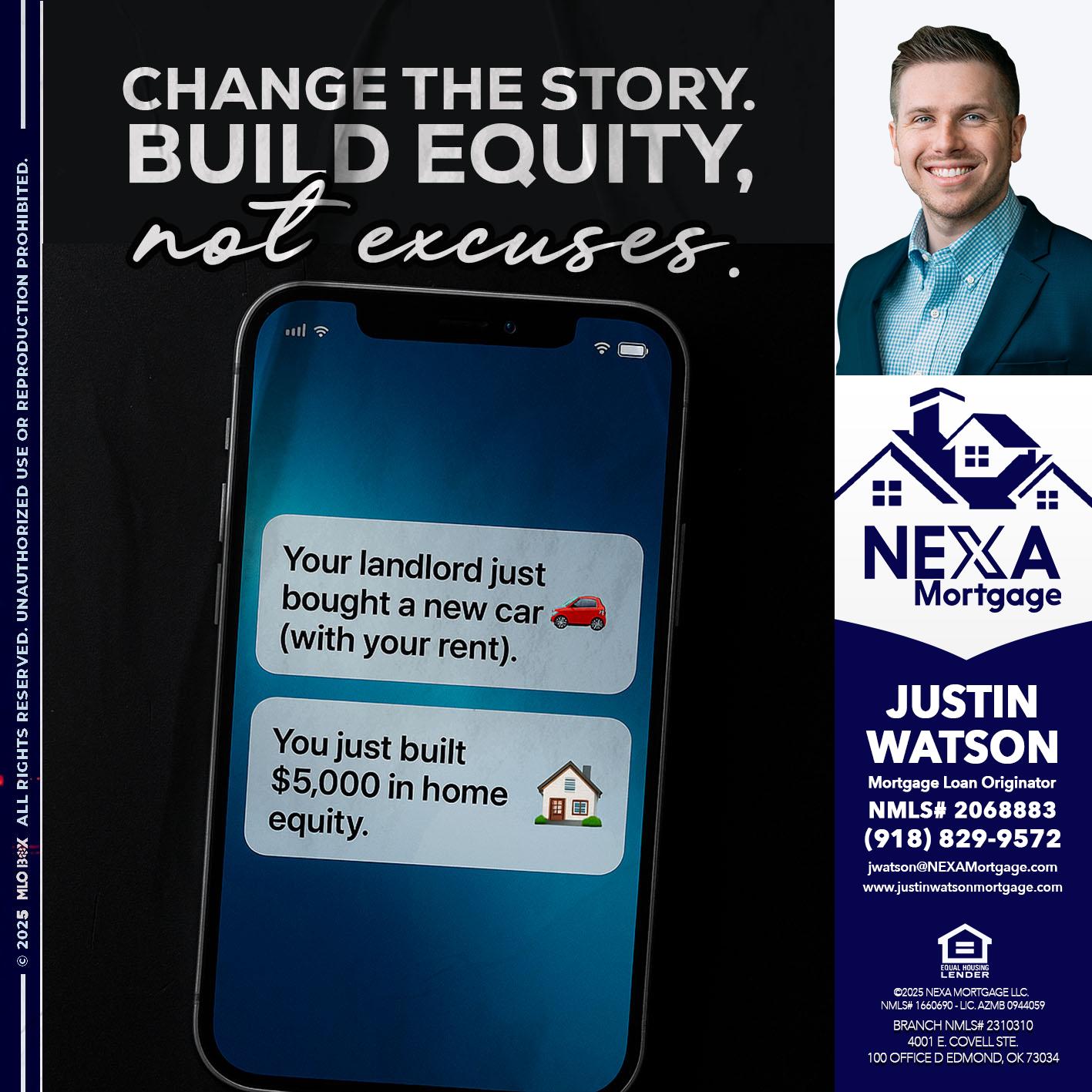 CHANGE THE HISTORY - Justin Watson -Mortgage Loan Originator