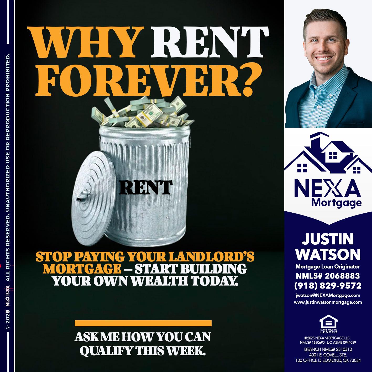 why rent? - Justin Watson -Mortgage Loan Originator