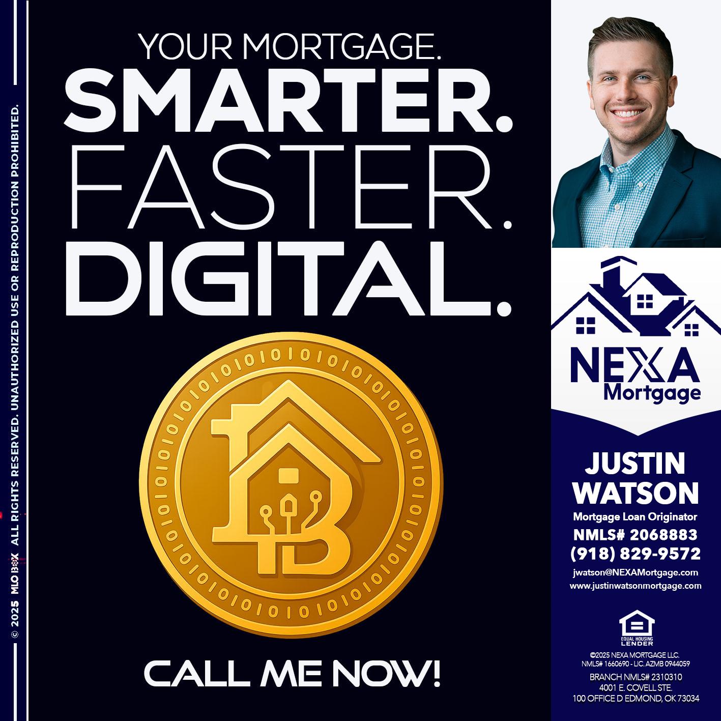YOUR MORTGAGE - Justin Watson -Mortgage Loan Originator