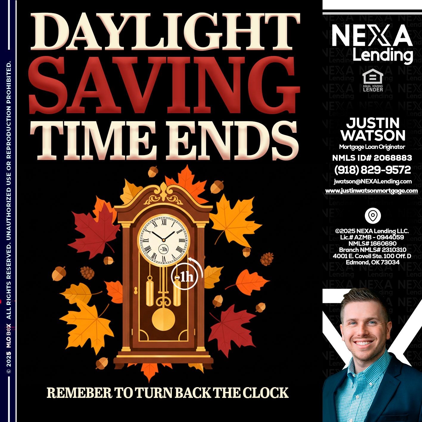 DAYLIGHT SAVINGS - Justin Watson -Mortgage Loan Originator