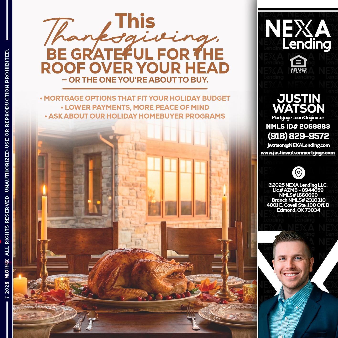 THIS THANKSGIVING - Justin Watson -Mortgage Loan Originator