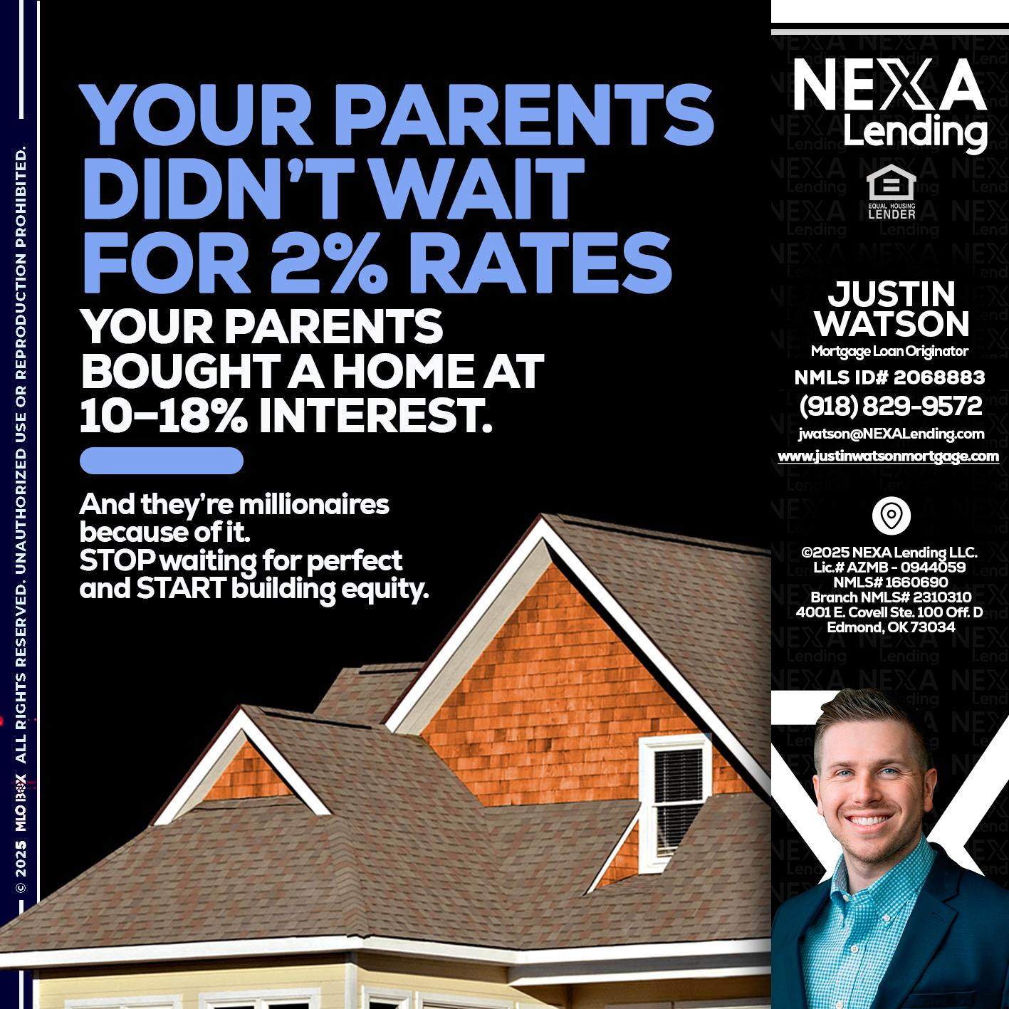 YOUR PARENTS - Justin Watson -Mortgage Loan Originator