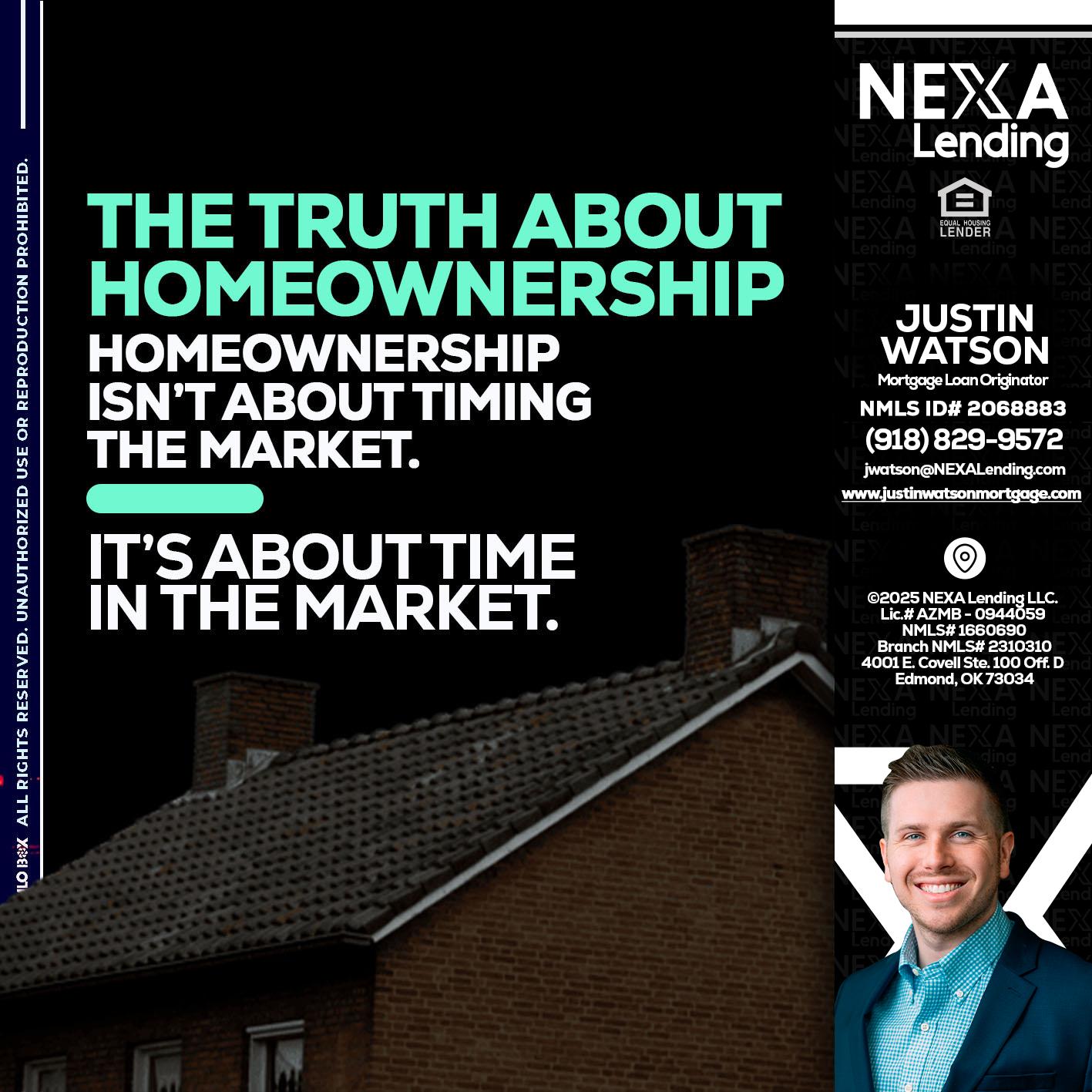 THE TRUTH ABOUT - Justin Watson -Mortgage Loan Originator