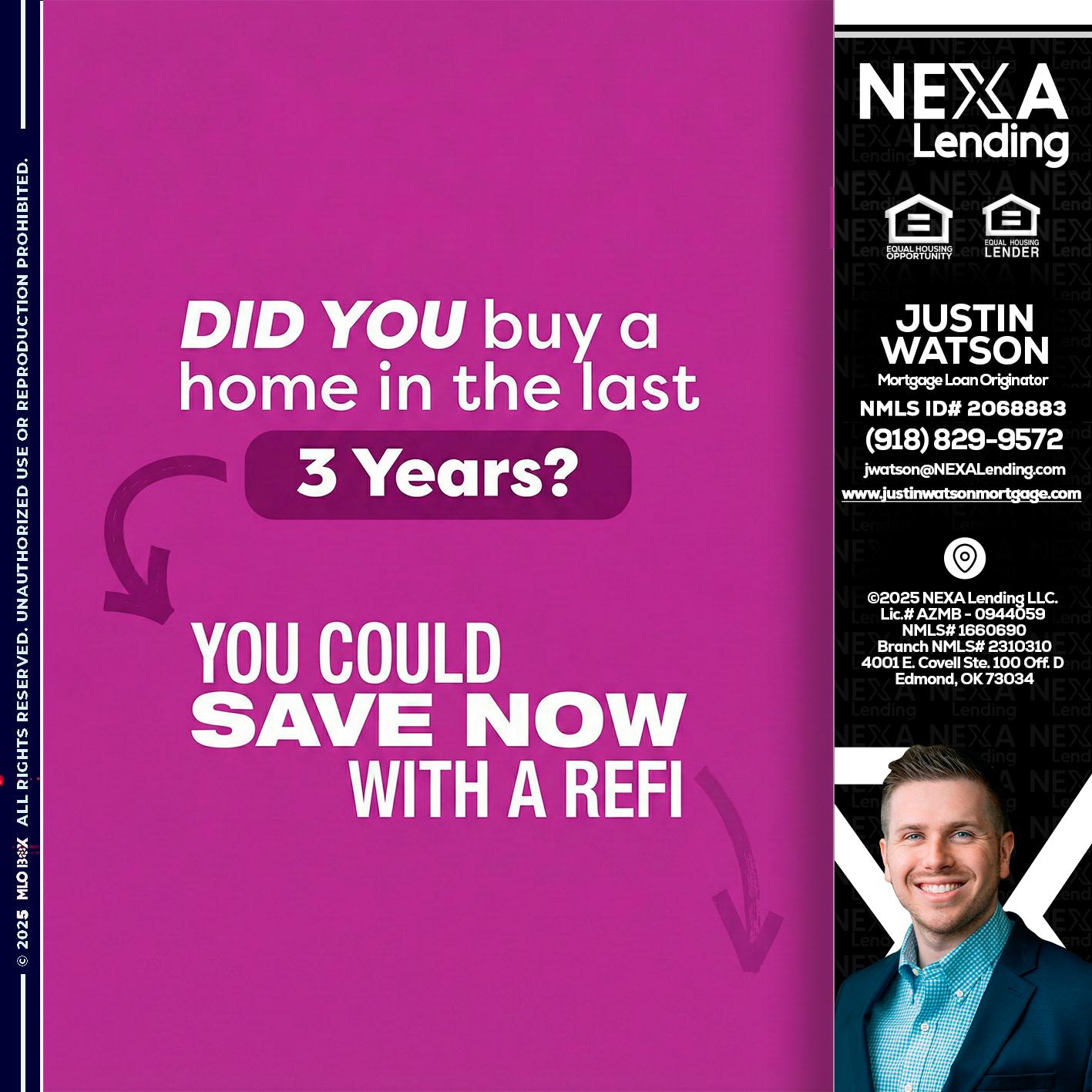 did you - Justin Watson -Mortgage Loan Originator
