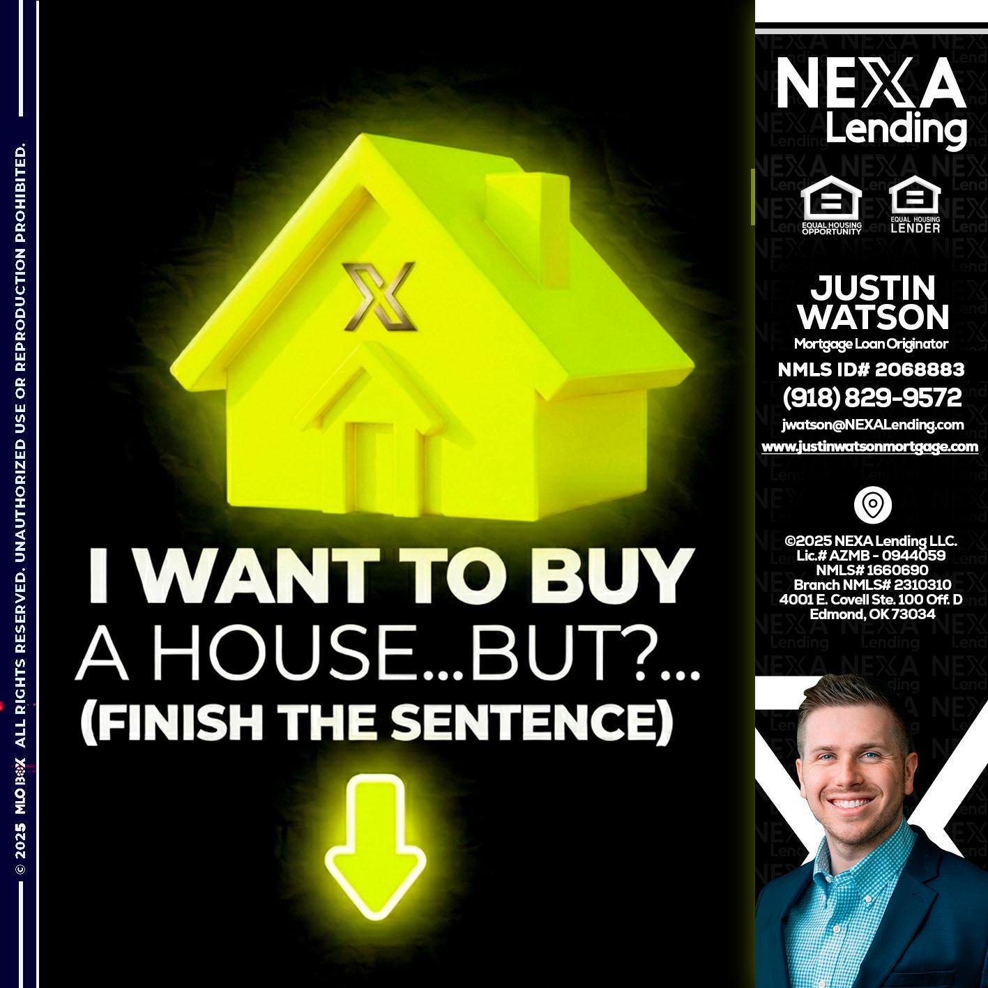 i want to buy - Justin Watson -Mortgage Loan Originator
