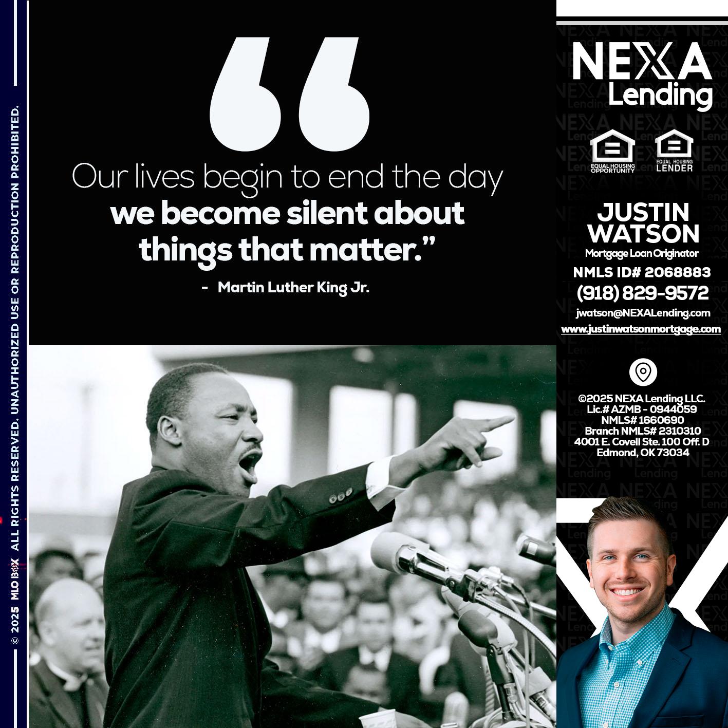 our lives MLK DAY - Justin Watson -Mortgage Loan Originator