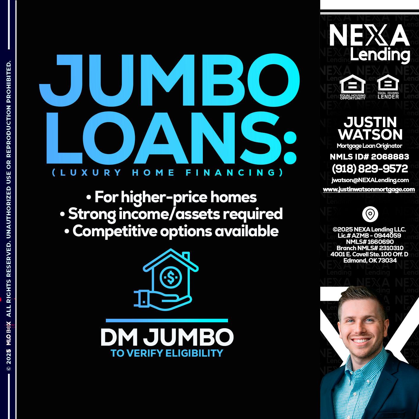 JUMBO LOANS - Justin Watson -Mortgage Loan Originator