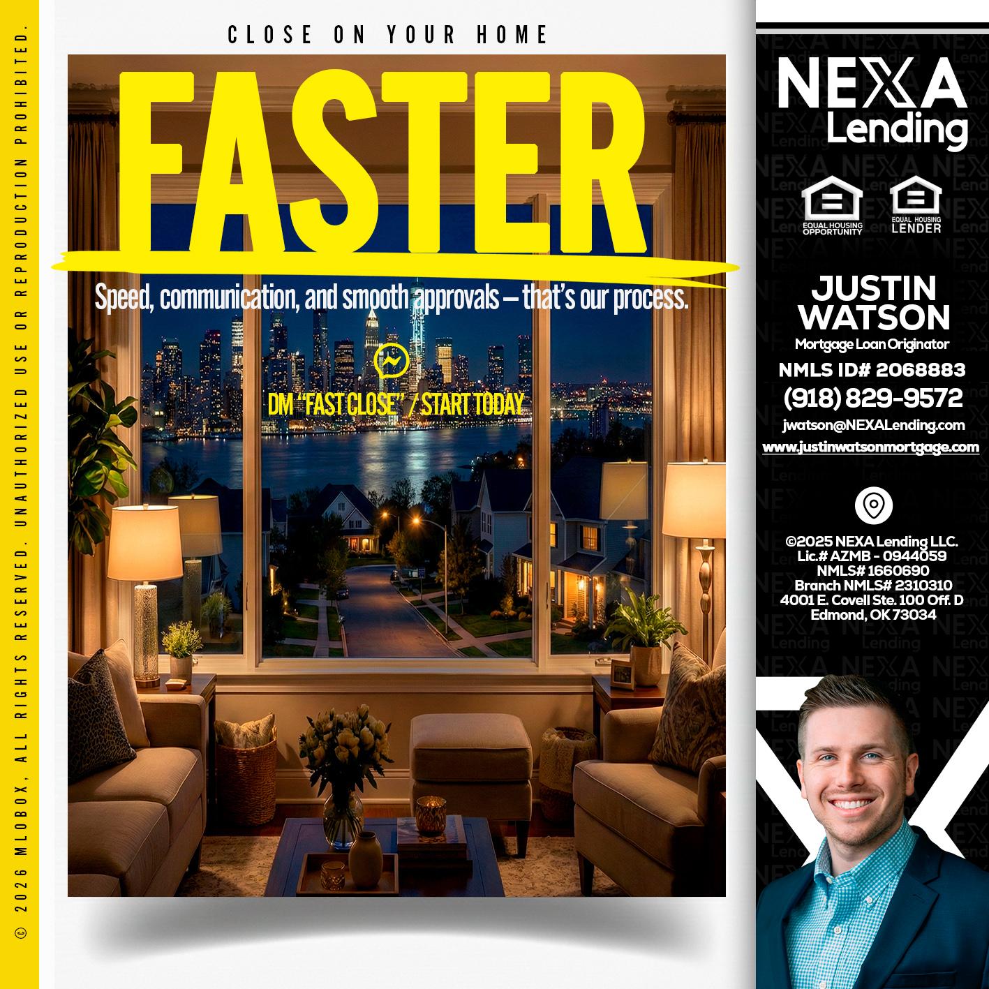 FASTER - Justin Watson -Mortgage Loan Originator
