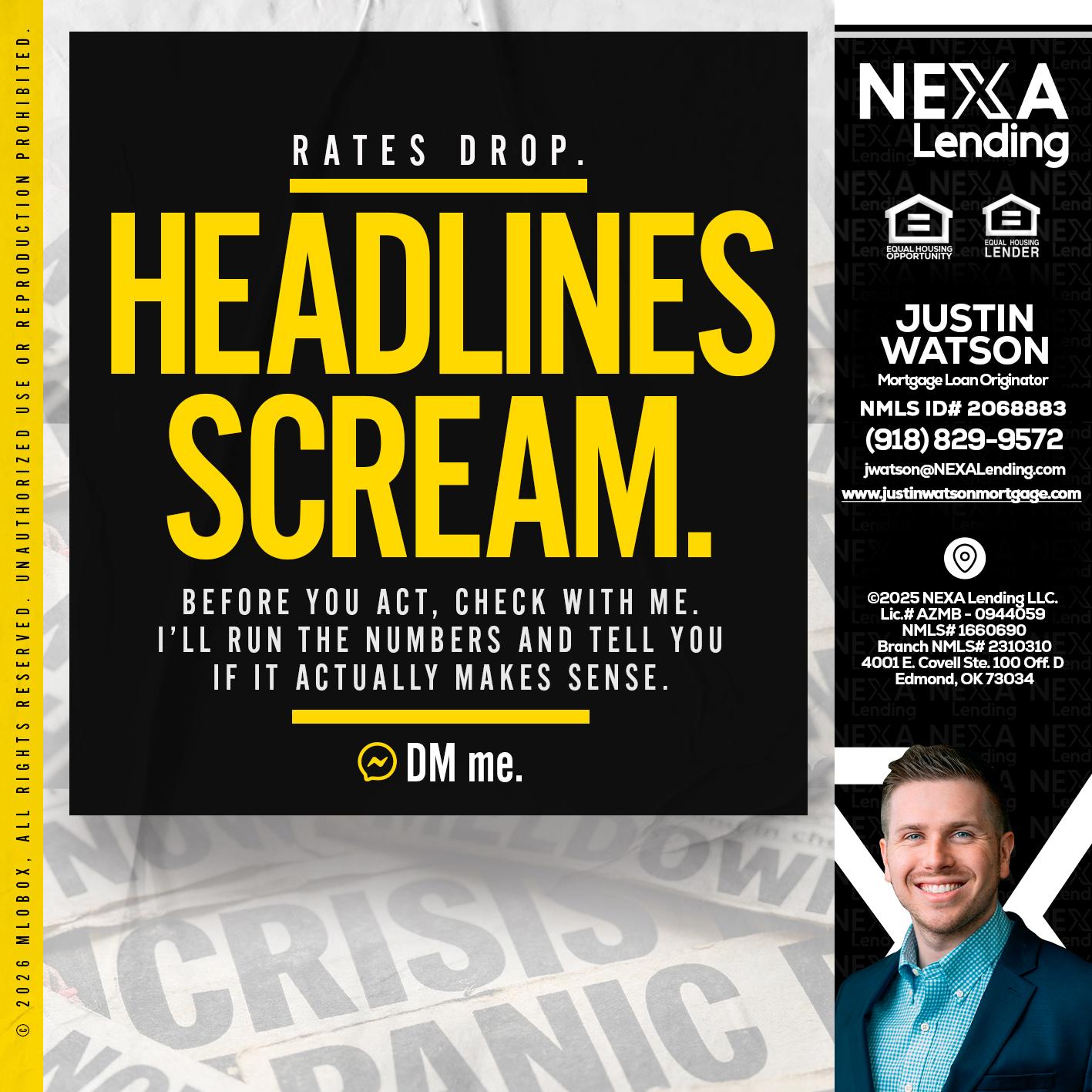 HEADLINES SCREAM - Justin Watson -Mortgage Loan Originator