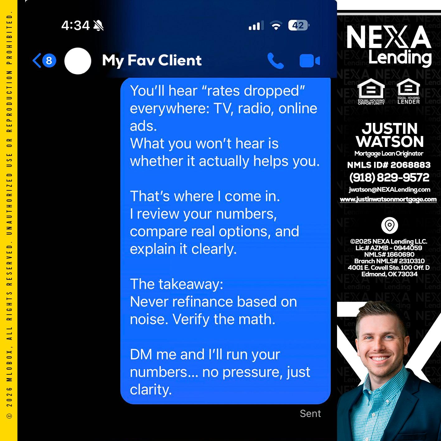 MY FAV CLIENT - Justin Watson -Mortgage Loan Originator