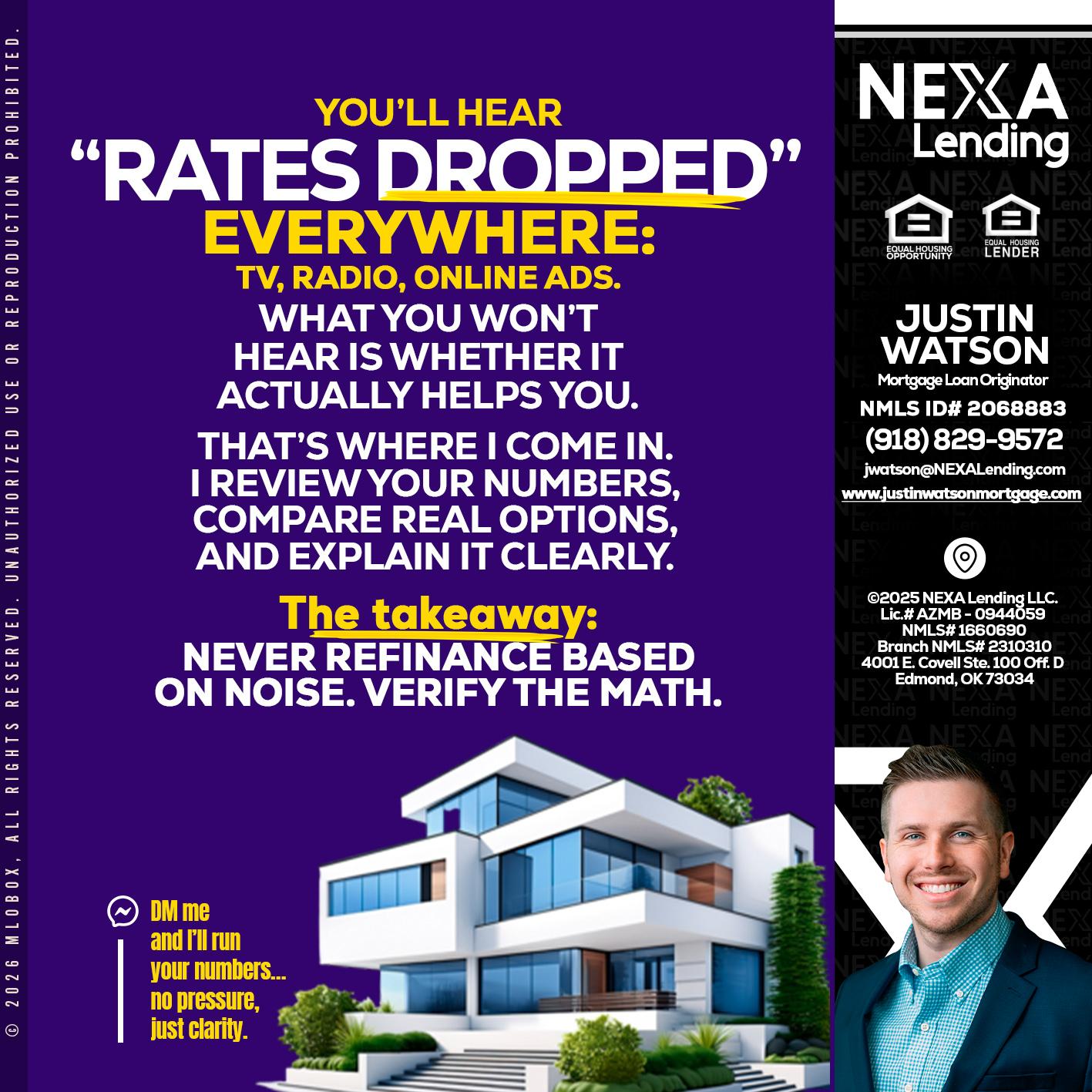RATES DOPPED - Justin Watson -Mortgage Loan Originator