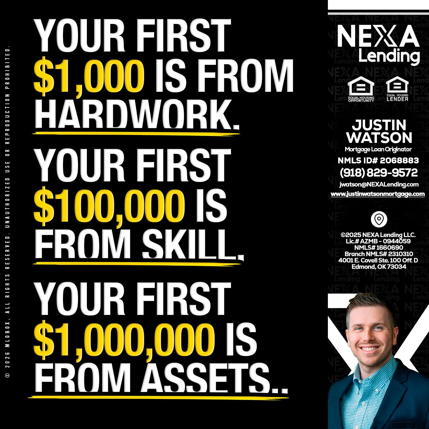 YOUR FIRST $1000 - Justin Watson -Mortgage Loan Originator