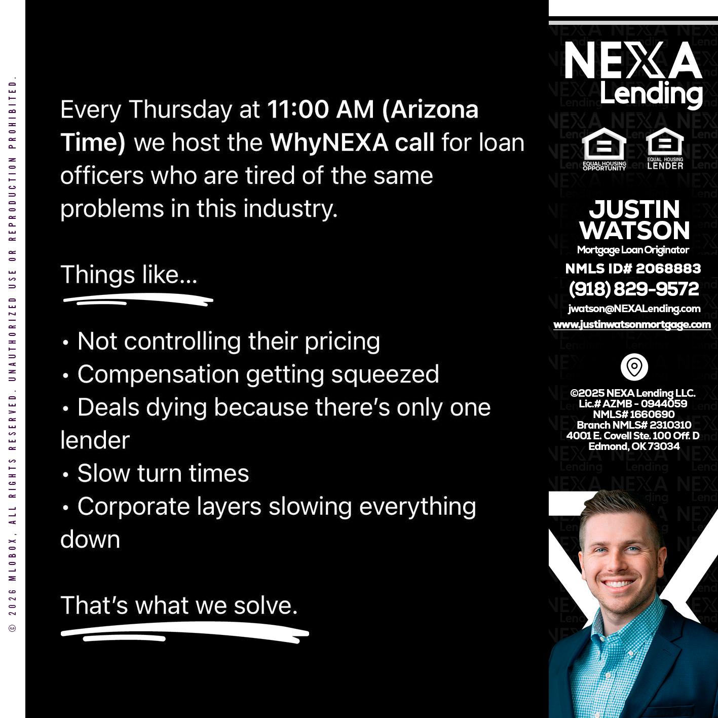 WHY NEXA - Justin Watson -Mortgage Loan Originator