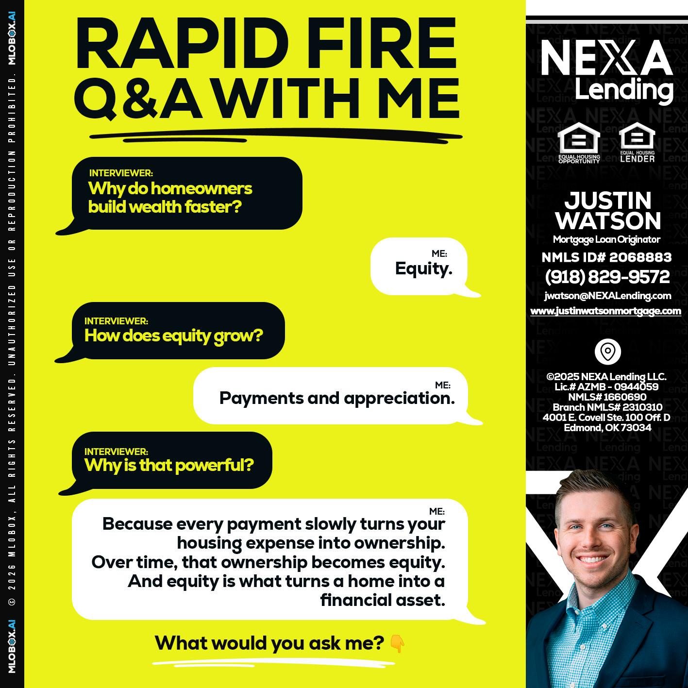 RAPID FIRE Q&A - Justin Watson -Mortgage Loan Originator