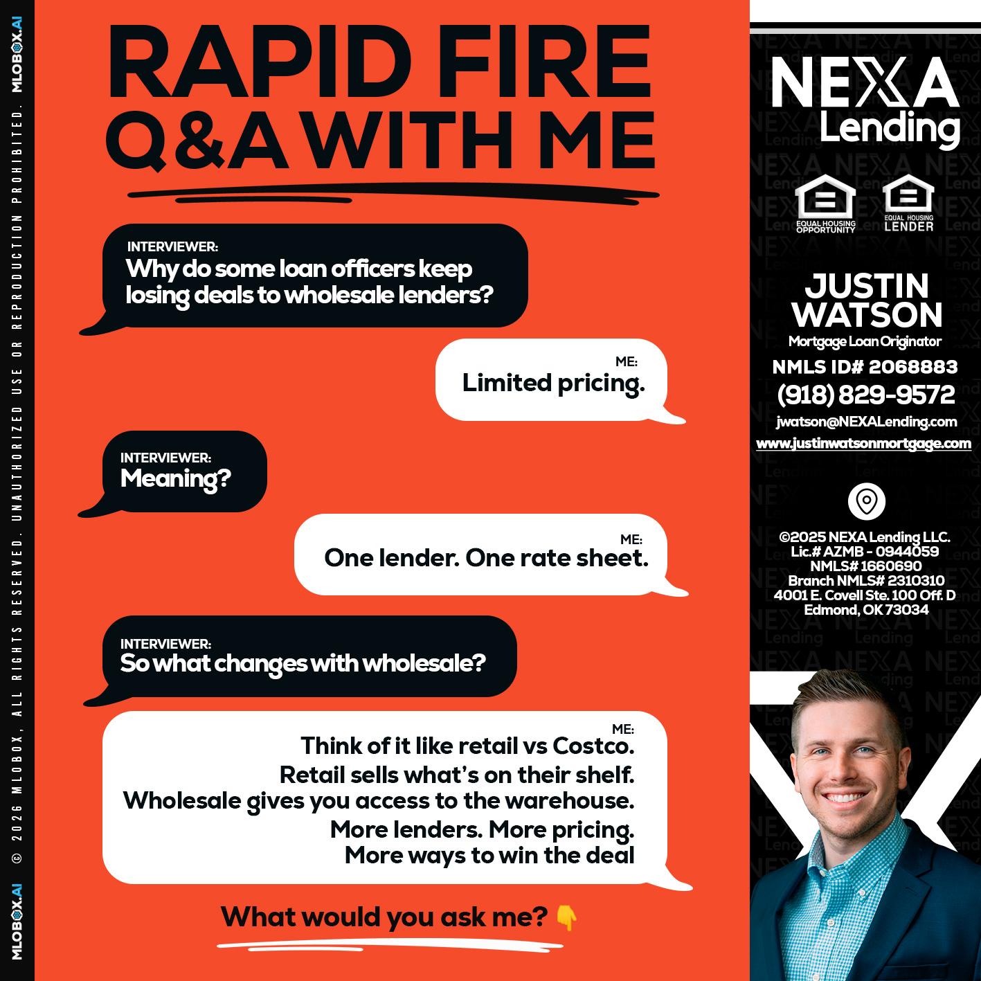 Q&A - Justin Watson -Mortgage Loan Originator