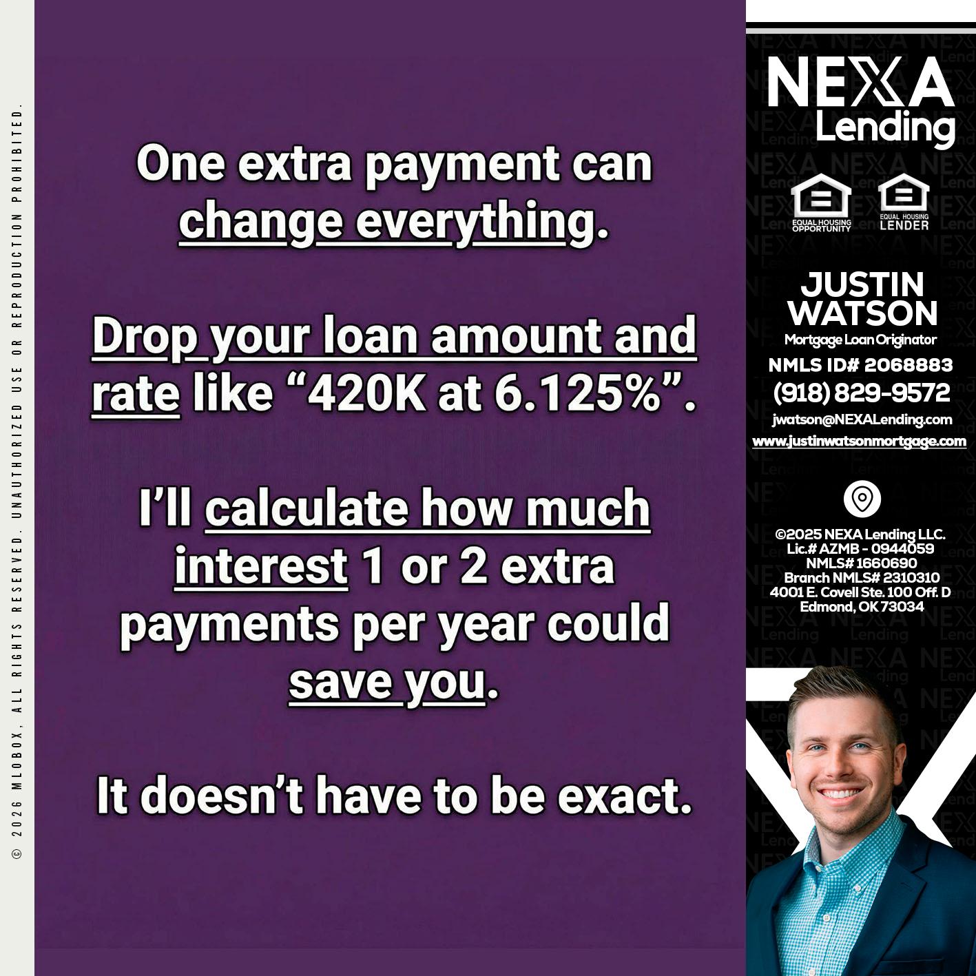 ONE EXTRA - Justin Watson -Mortgage Loan Originator