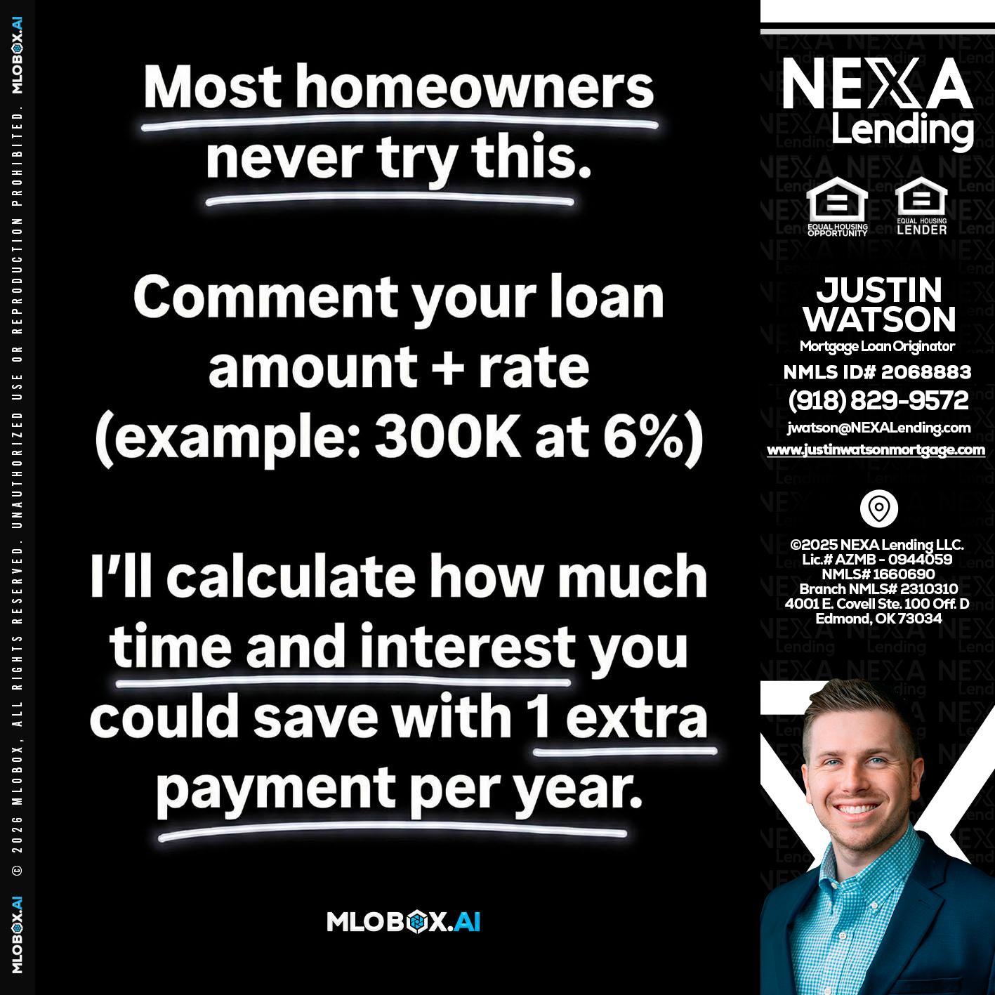 most owners - Justin Watson -Mortgage Loan Originator