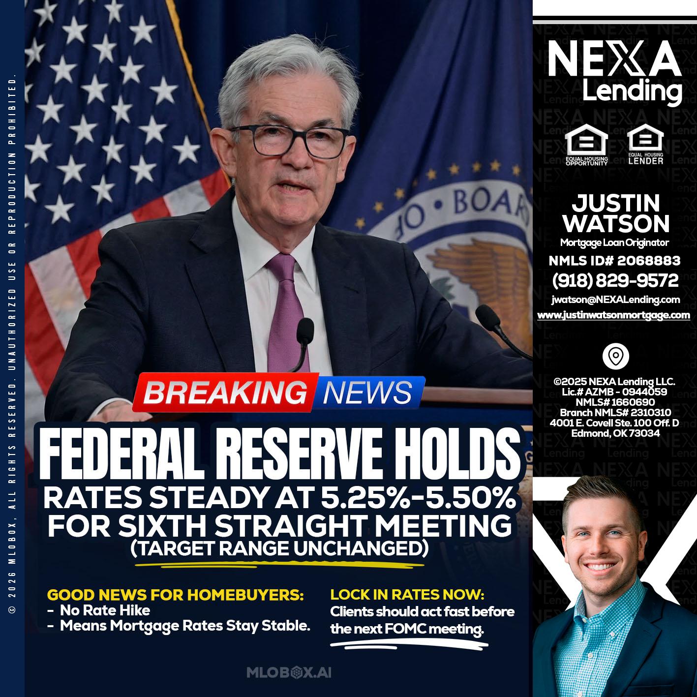 federal reserve - Justin Watson -Mortgage Loan Originator