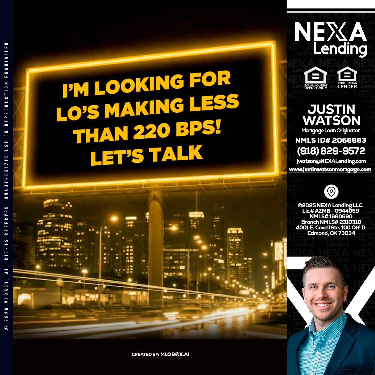 Looking for MLOs - Justin Watson -Mortgage Loan Originator