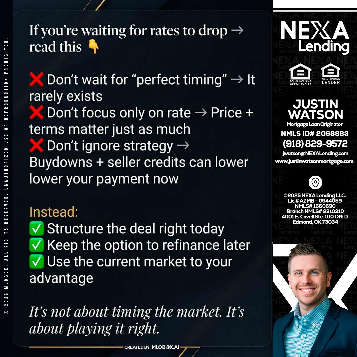 IF YOU ARE - Justin Watson -Mortgage Loan Originator