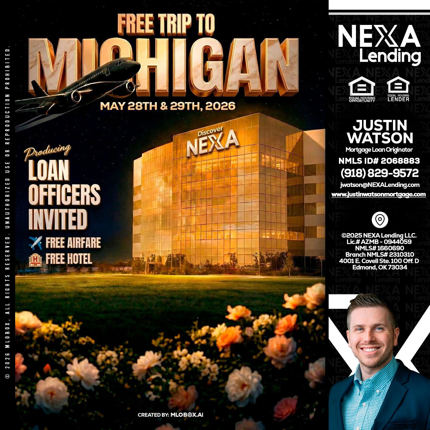 FREE TRIP TO MICHIGAN - Justin Watson -Mortgage Loan Originator