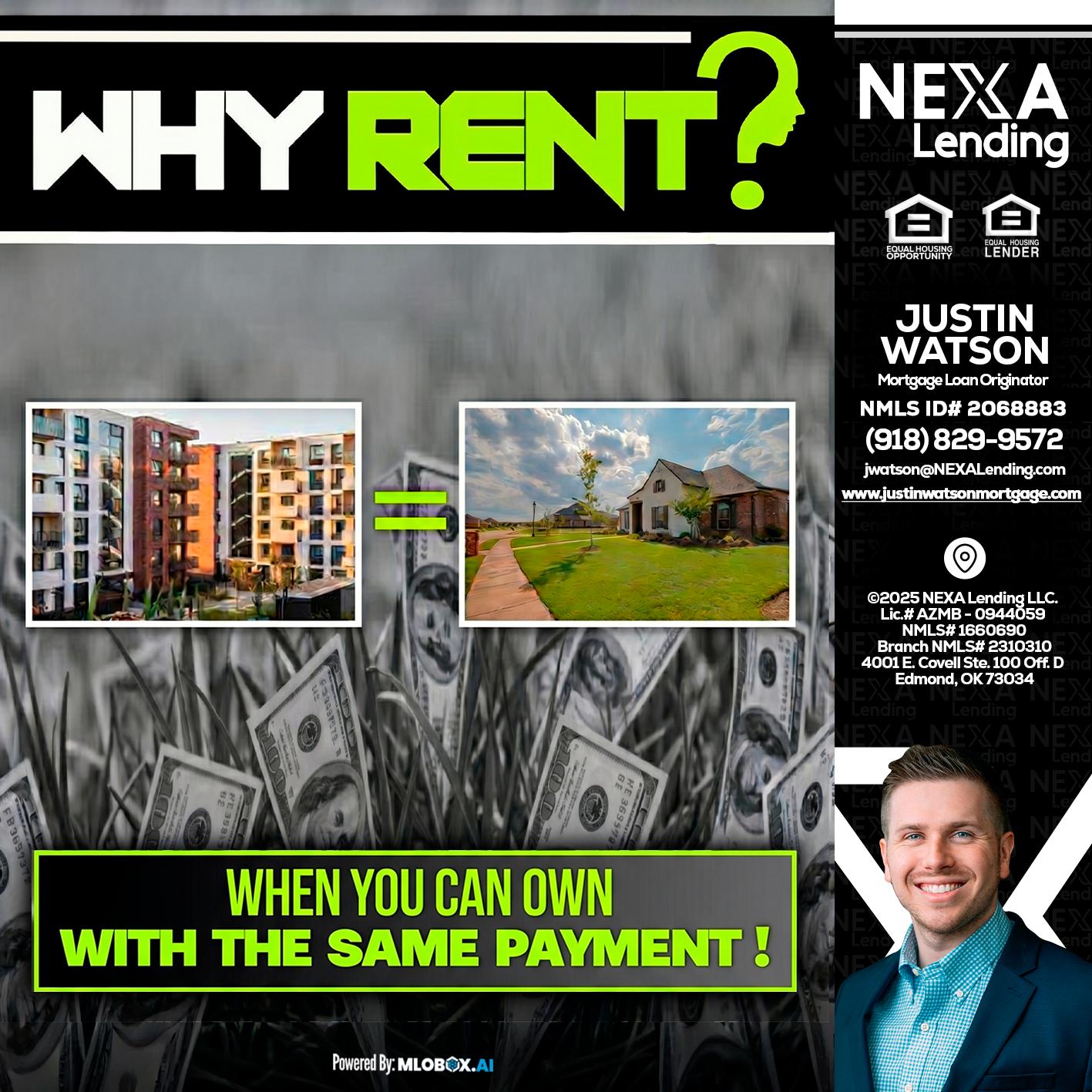 WHY RENT? - Justin Watson -Mortgage Loan Originator
