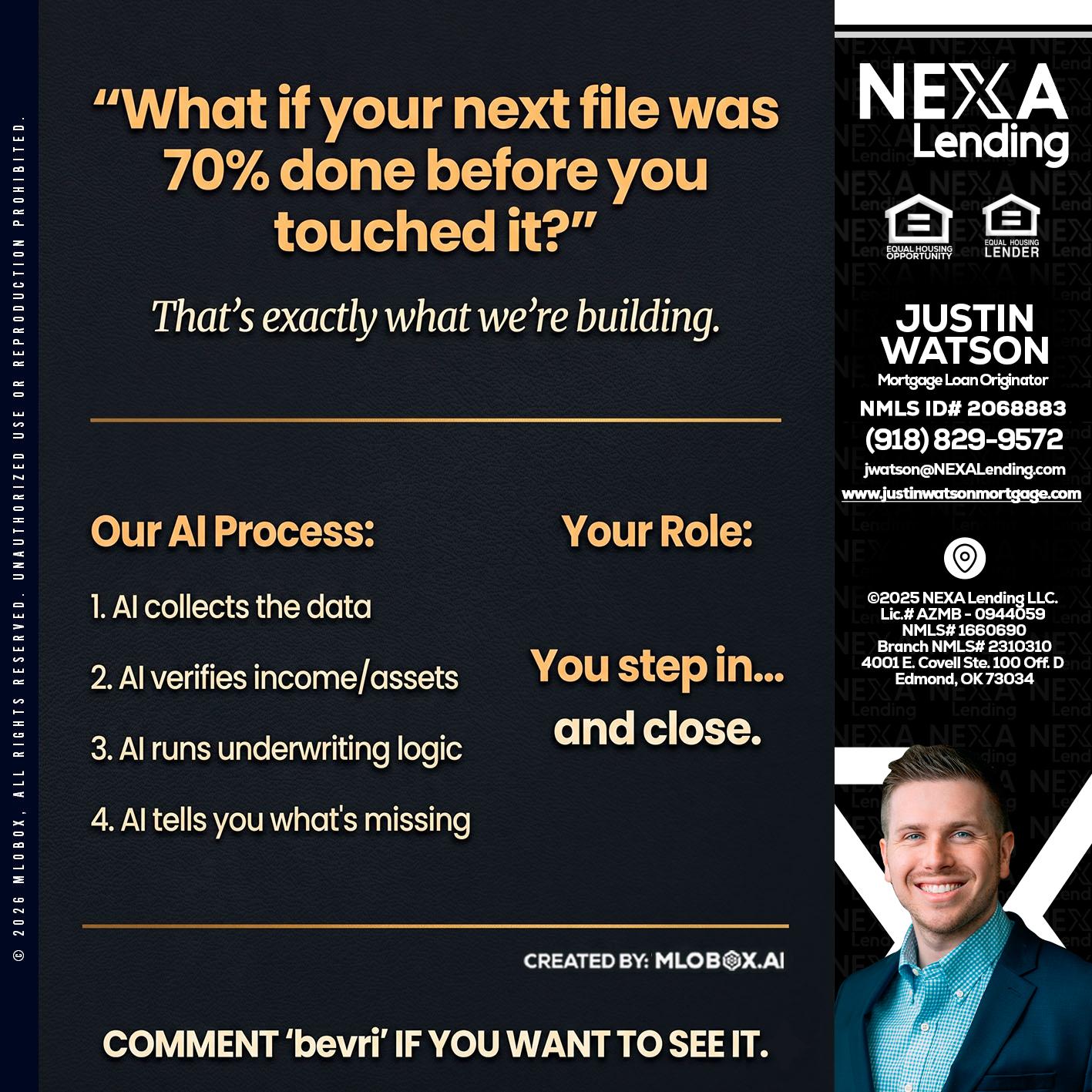 WHAT IF YOUR - Justin Watson -Mortgage Loan Originator