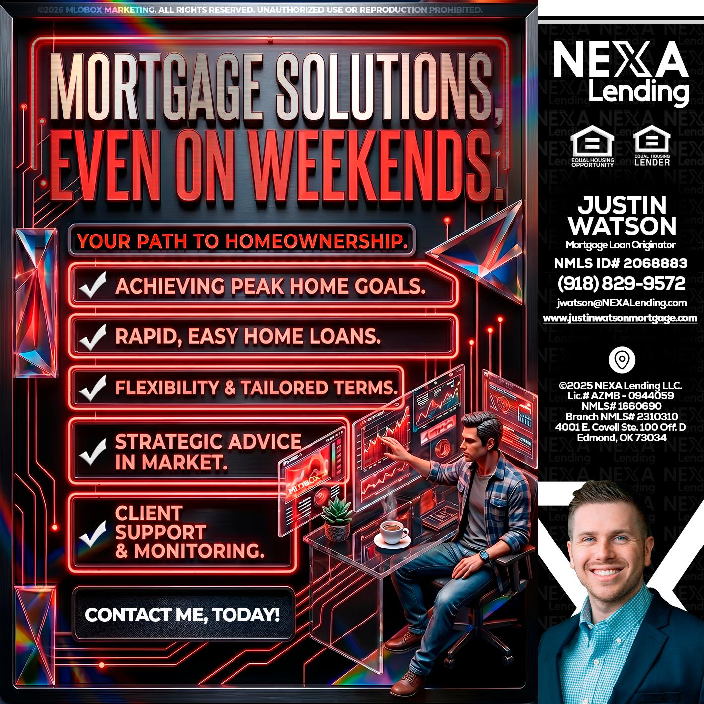 WEEKEND SOLUTIONS - Justin Watson -Mortgage Loan Originator