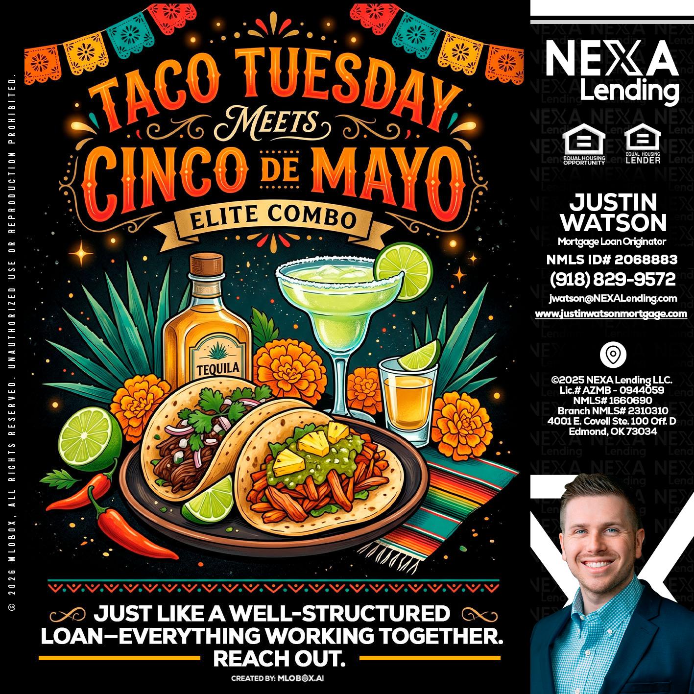 TACO TUESDAY - Justin Watson -Mortgage Loan Originator