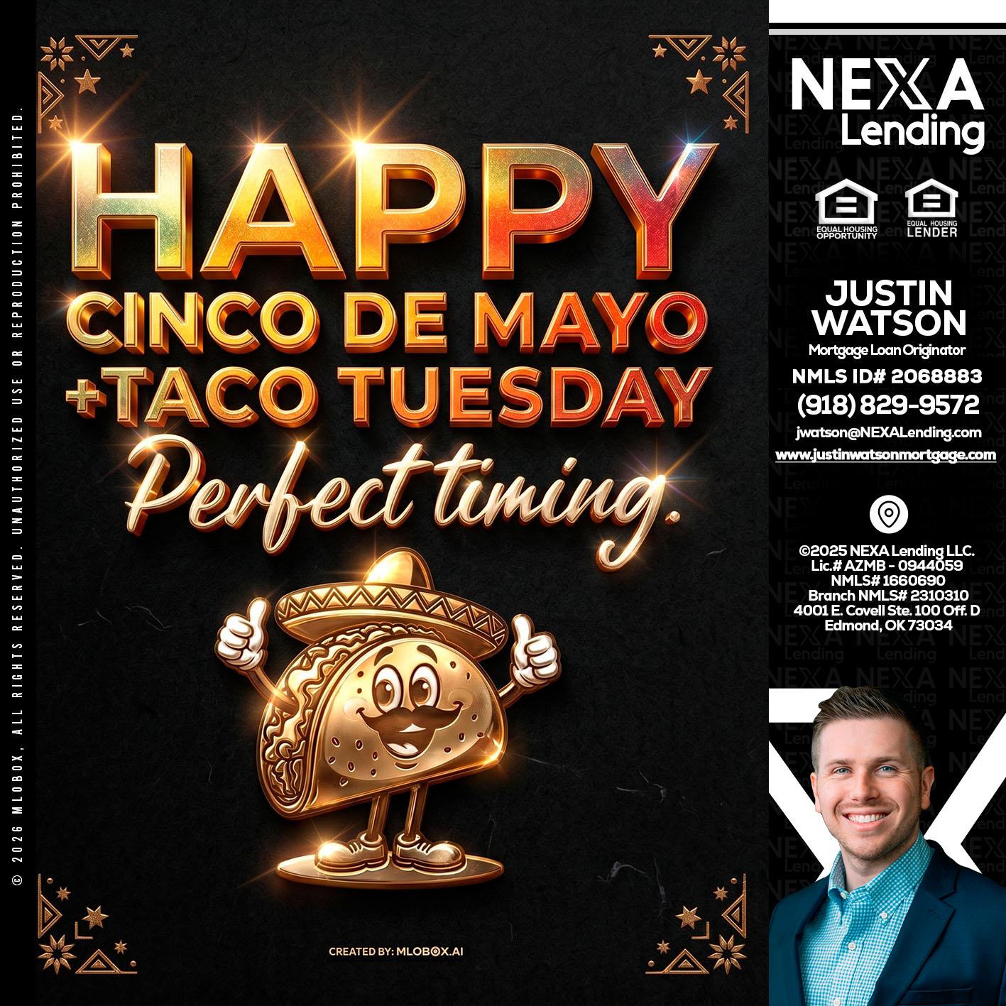 happy 5 de mayo - Justin Watson -Mortgage Loan Originator