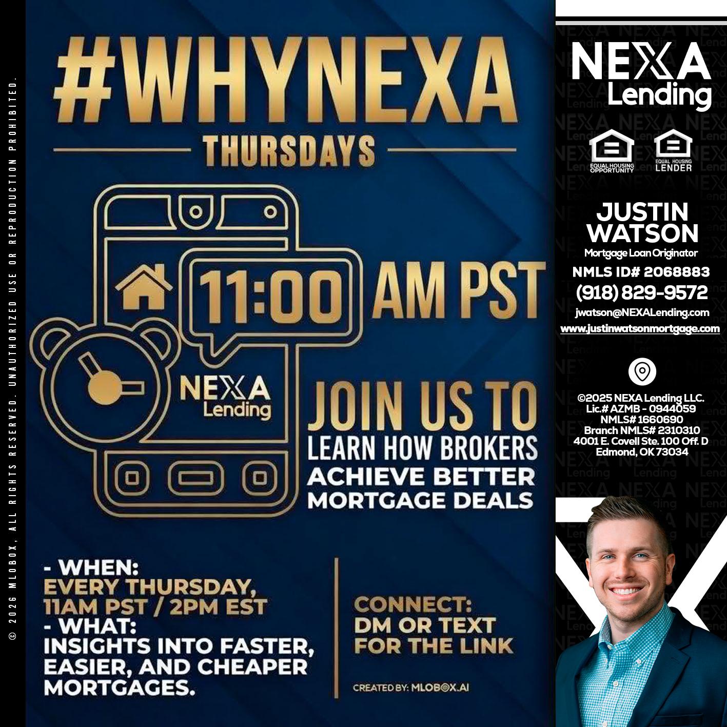 WHY NEXA THURDAYS - Justin Watson -Mortgage Loan Originator