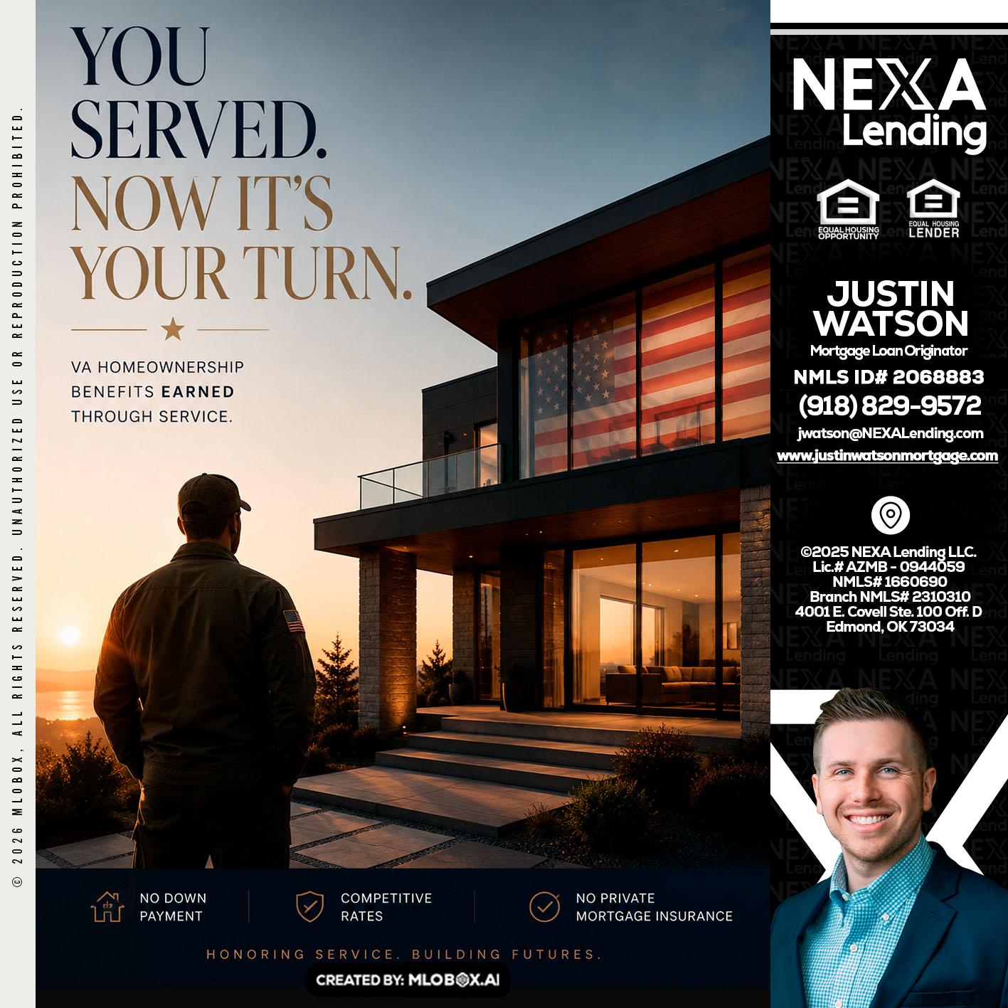 YOU SERVED - Justin Watson -Mortgage Loan Originator