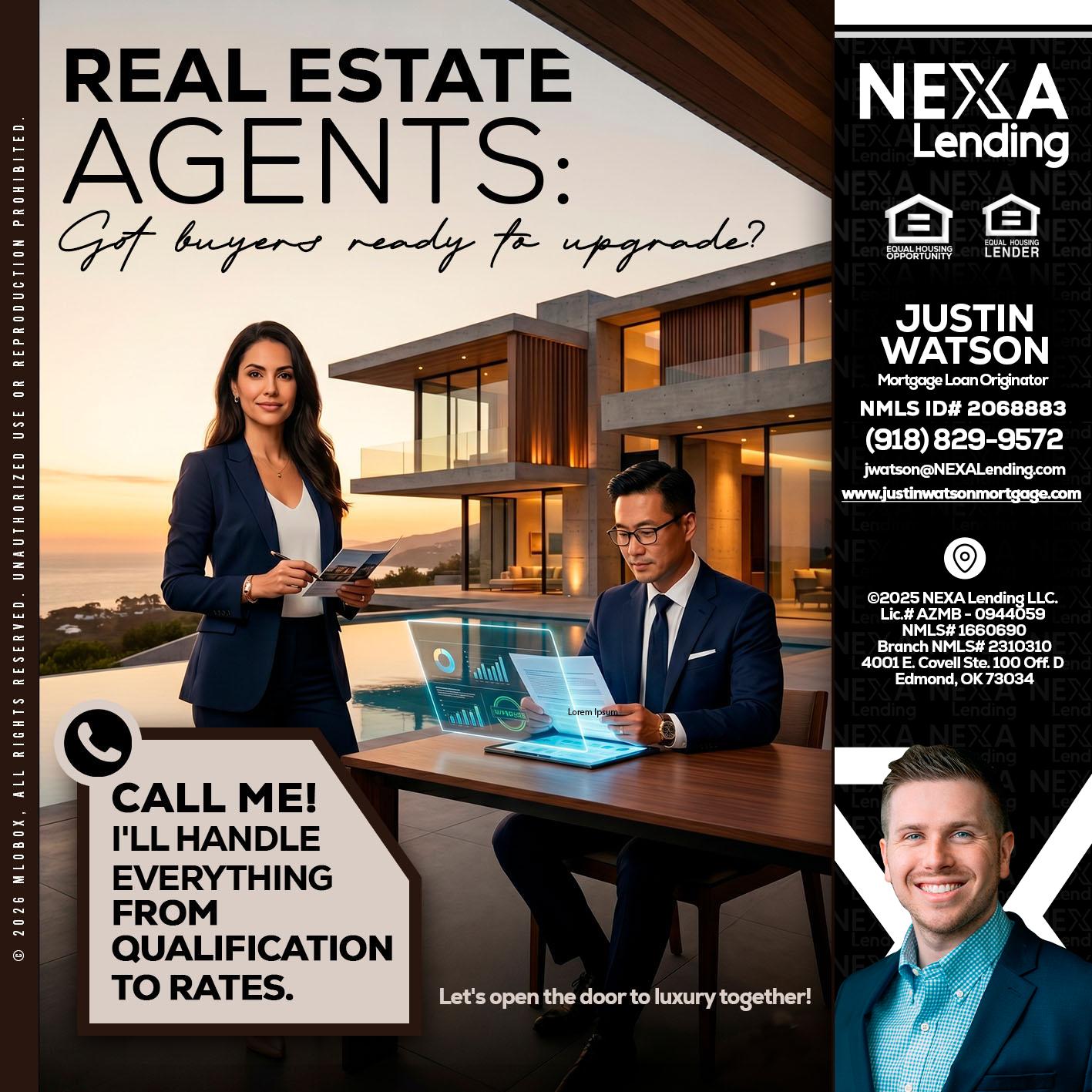 REAL ESTATE AGENTS - Justin Watson -Mortgage Loan Originator